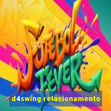 d4swing relacionamento